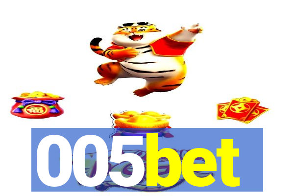 005bet