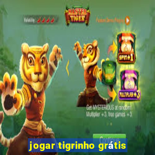 jogar tigrinho grátis