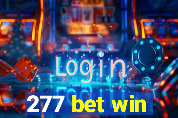 277 bet win