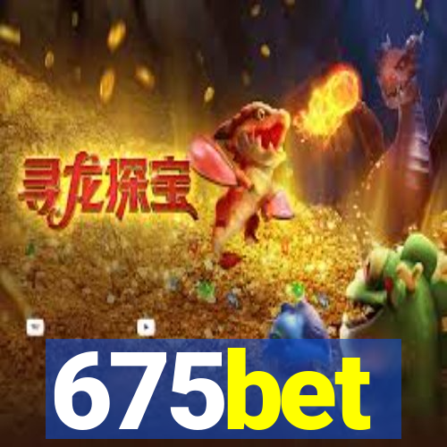 675bet