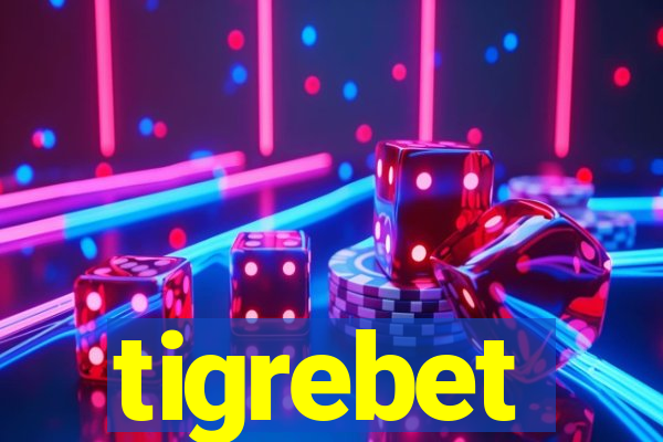 tigrebet