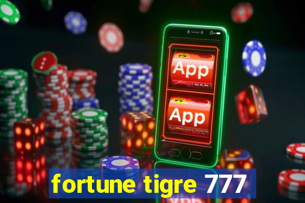 fortune tigre 777