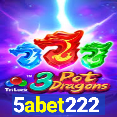 5abet222