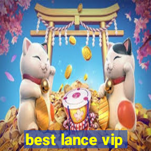 best lance vip