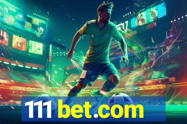 111 bet.com