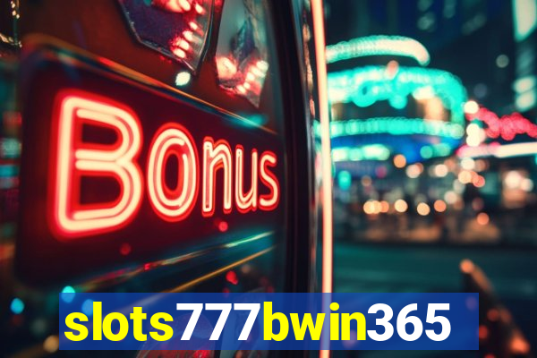 slots777bwin365