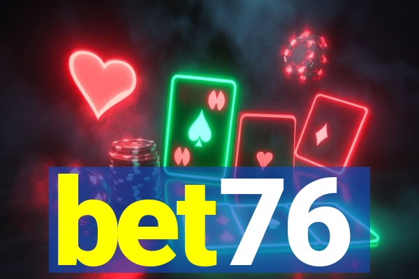 bet76