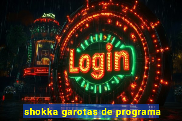 shokka garotas de programa