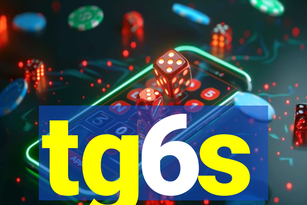 tg6s