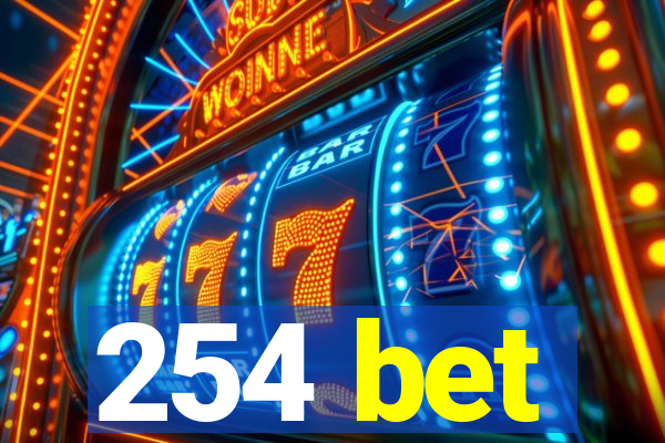 254 bet