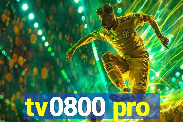 tv0800 pro