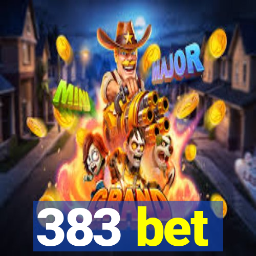 383 bet