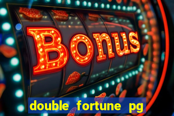 double fortune pg soft demo