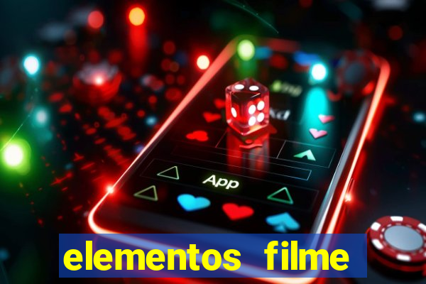 elementos filme completo dublado drive download