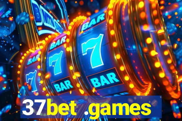 37bet .games