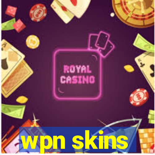 wpn skins