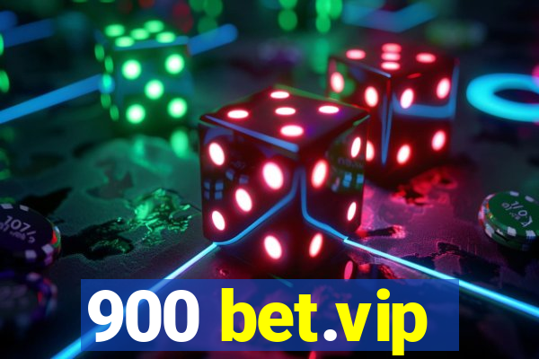 900 bet.vip