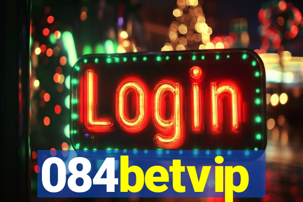 084betvip