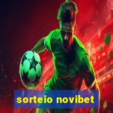 sorteio novibet