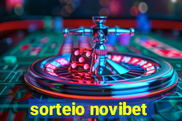 sorteio novibet