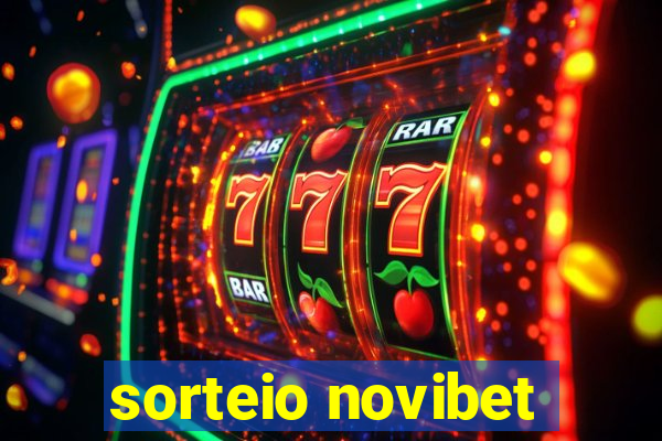 sorteio novibet