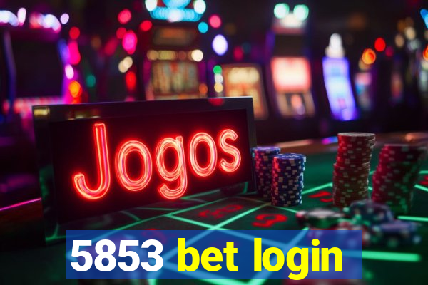 5853 bet login