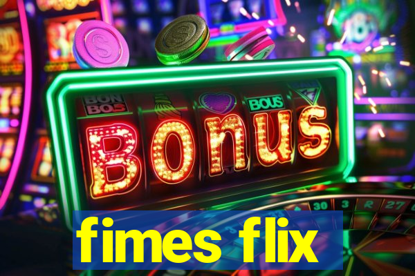 fimes flix