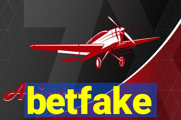 betfake