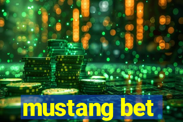 mustang bet