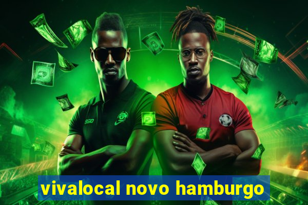 vivalocal novo hamburgo