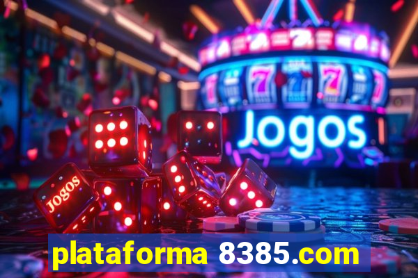 plataforma 8385.com