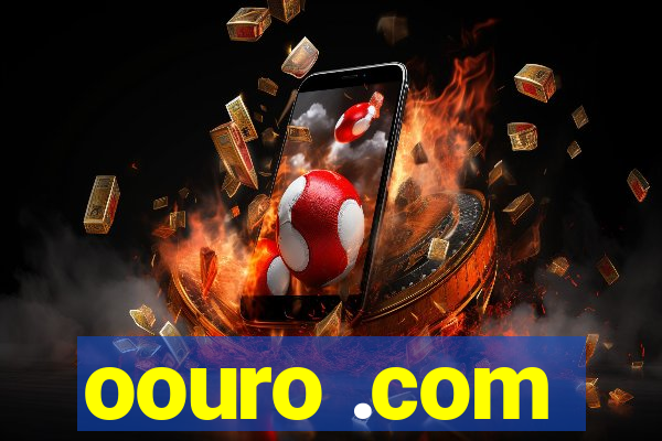 oouro .com