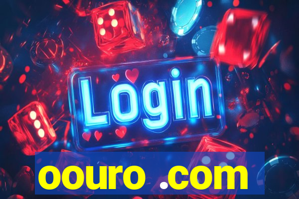 oouro .com