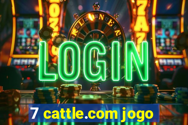 7 cattle.com jogo