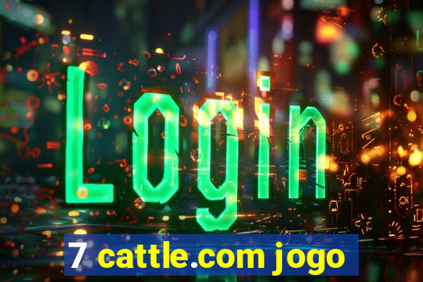 7 cattle.com jogo