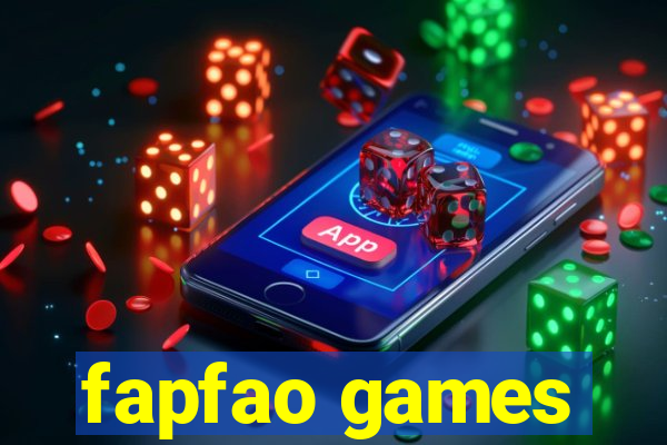 fapfao games