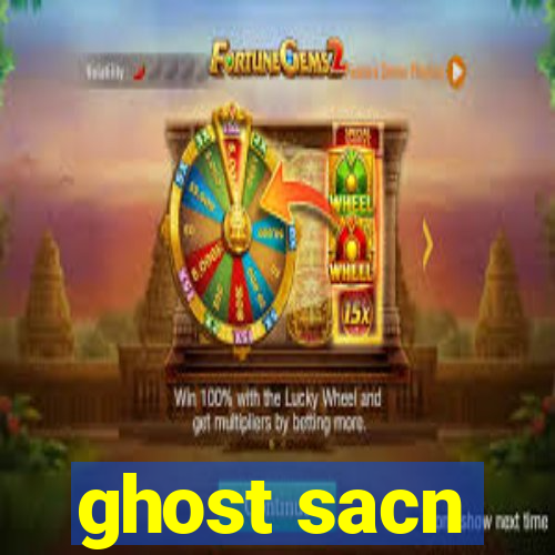 ghost sacn