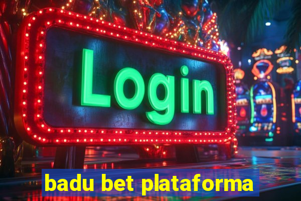 badu bet plataforma