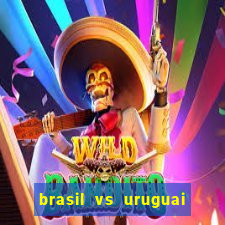 brasil vs uruguai ao vivo multicanais