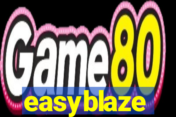 easyblaze