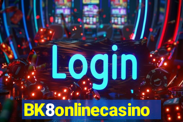 BK8onlinecasino