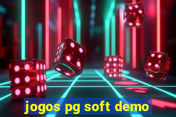 jogos pg soft demo