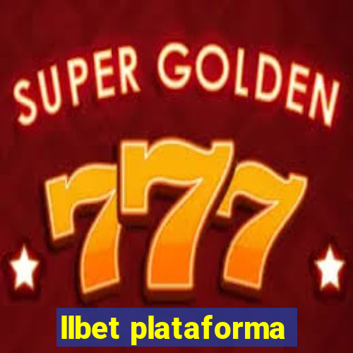 llbet plataforma