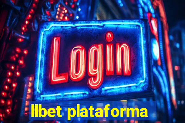 llbet plataforma