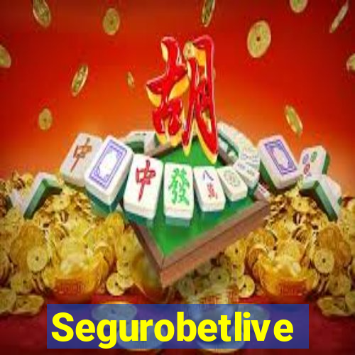 Segurobetlive