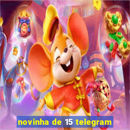 novinha de 15 telegram