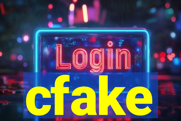 cfake