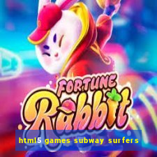 html5 games subway surfers