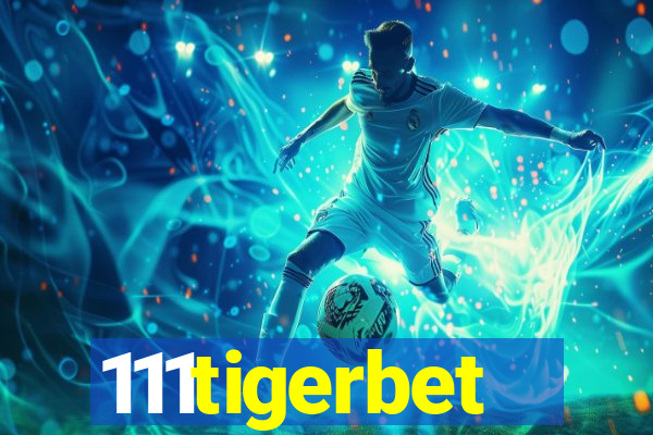 111tigerbet