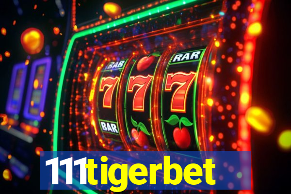 111tigerbet